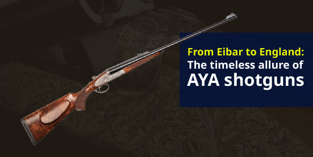 The history of AYA shotguns — Spanish craftsmanship in the British tradition