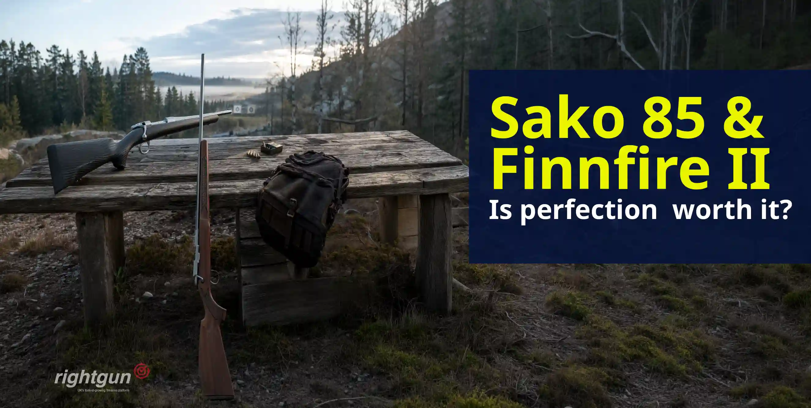 Sako 85 & Finnfire II: When perfection comes at a price