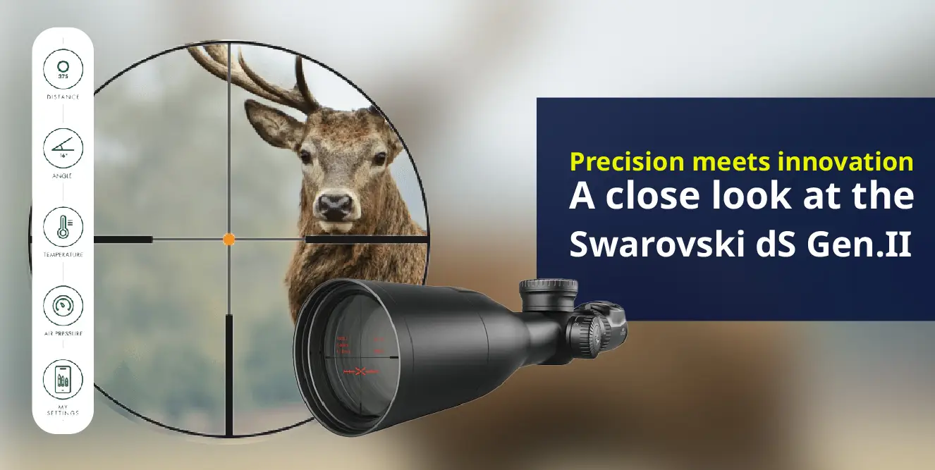 Swarovski dS Gen.II 5-25x52 rifle scope: My take on its hits and misses